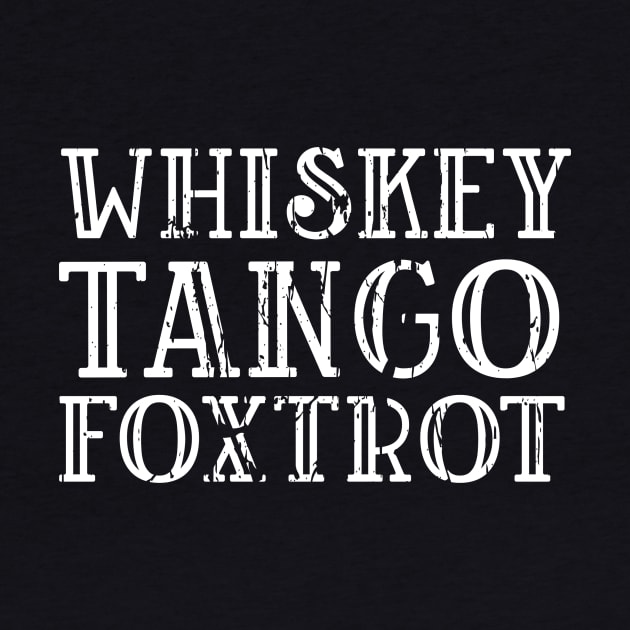 WHISKEY TANGO FOXTROT by Cult Classics